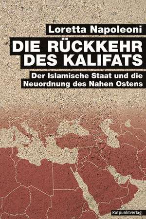 Die Rückkehr des Kalifats de Loretta Napoleoni