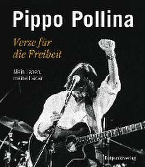 Verse für die Freiheit de Pippo Pollina