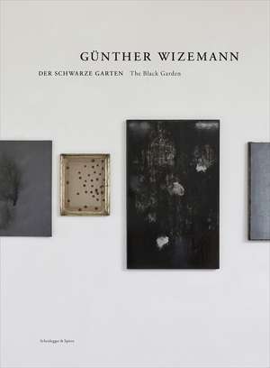 Günther Wizemann – The Black Garden de Günther Wizemann