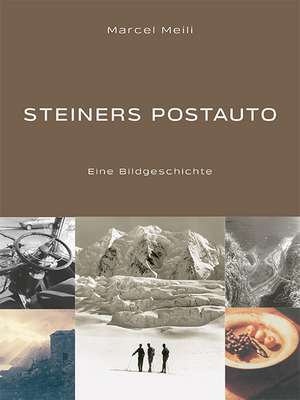 Steiners Postauto de Marcel Meili