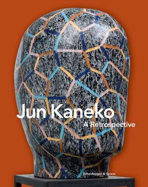 Jun Kaneko: A Retrospective de Glen R. Brown