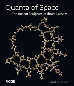 Quanta of Space: The Bosom Sculpture of Ibram Lassaw de Andrew Wallace