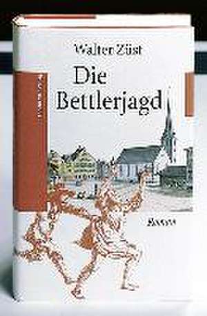 Die Bettlerjagd de Walter Züst