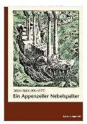 Ein Appenzeller Nebelspalter de Peter Witschi