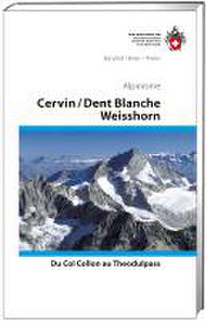 Cervin / Dent Blanche / Weisshorn de Banzhaf