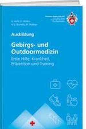 Gebirgs -und Outdoormedizin de Urs Hefti