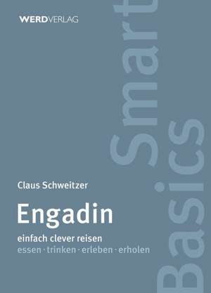 Engadin de Claus Schweitzer