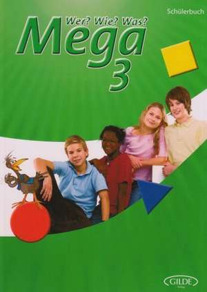 Wer? Wie? Was? Mega 3. Schülerbuch de Max Moritz Medo