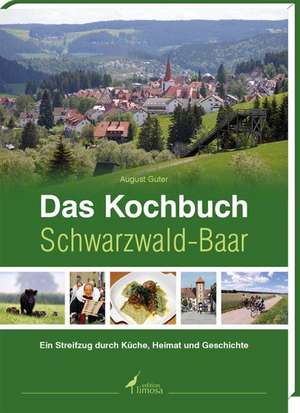 Das Kochbuch Schwarzwald-Baar de August Guter