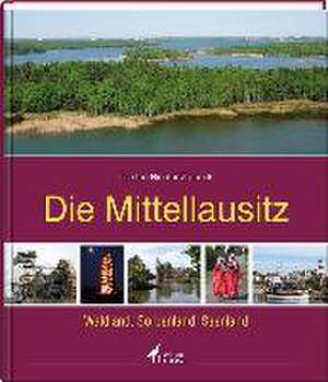 Die Mittellausitz de Torsten Richter-Zippack