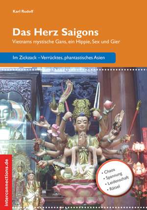 Das Herz Saigons de Karl Rudolf