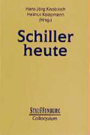 Schiller heute de Hans J Knobloch