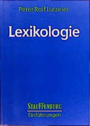 Lexikologie de Peter R Lutzeier