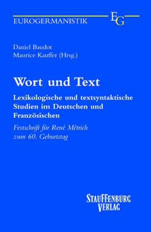 Wort und Text de Maurice Baudot, Daniel; Kauffer