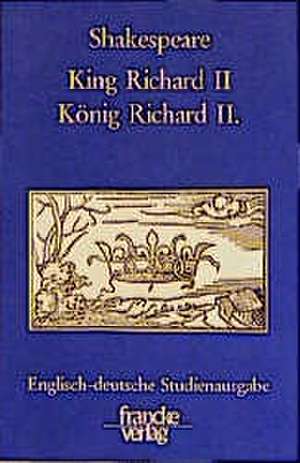 König Richard II. / King Richard II de William Shakespeare