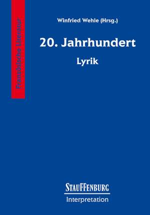 Zwanzigstes (20.) Jahrhundert. Lyrik de Winfried Wehle