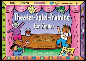 Theater-Spiel-Training für Kinder de Lisa Bany-Winters