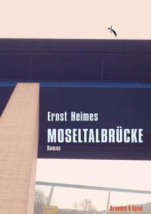 Moseltalbrücke de Ernst Heimes