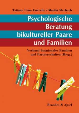 Psychologische Beratung bikultureller Paare und Familien de Tatiana Lima Curvello