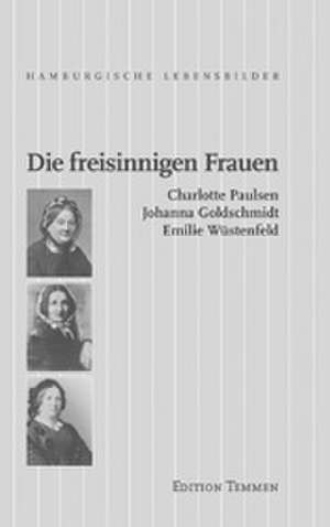 Die freisinnigen Frauen de Ingrid Grolle