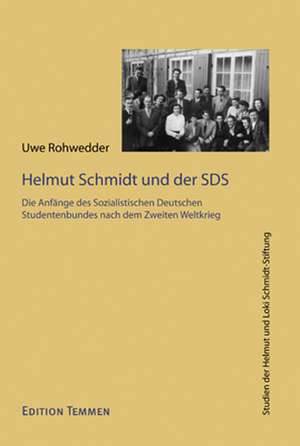 Helmut Schmidt und der SDS de Uwe Rohwedder