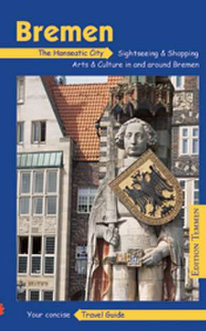 Bremen (Englischsprachige Ausgabe) de Lutz Liffers