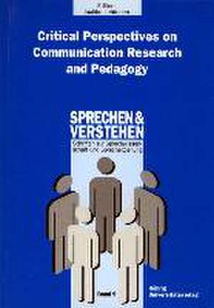 Critical Perspectives on Communication Research and Pedagogy de Jaakko Lehtonen