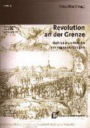 Revolution an der Grenze de Klaus Ries