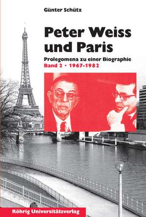 Peter Weiss und Paris de Günter Schütz