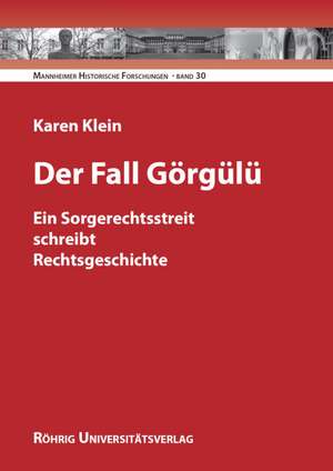 Der Fall Görgülü de Karen Klein