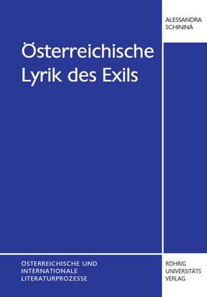 Österreichische Lyrik des Exils de Alessandra Schininà