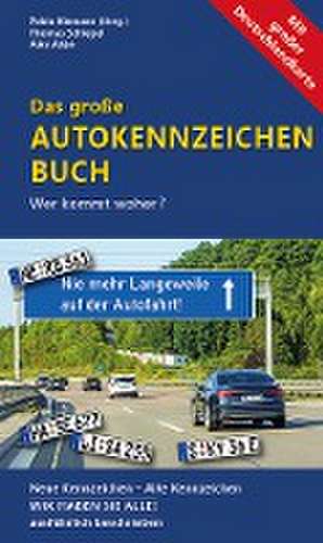 Das große Autokennzeichen Buch de Thomas Schlegel