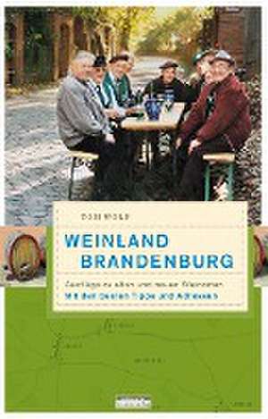 Weinland Brandenburg de Thomas Wolf