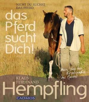 Das Pferd sucht Dich! de Klaus F. Hempfling