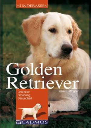 Golden Retriever de Heike E. Wagner