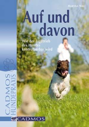 Auf und davon de Martina Nau