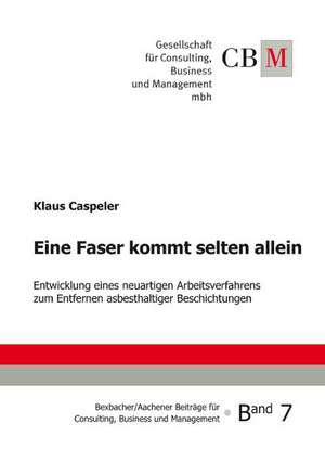 Eine Faser kommt selten allein de Klaus Caspeler