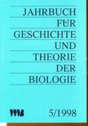 Jahrbuch für Geschichte und Theorie der Biologie de Hans J. Rheinberger