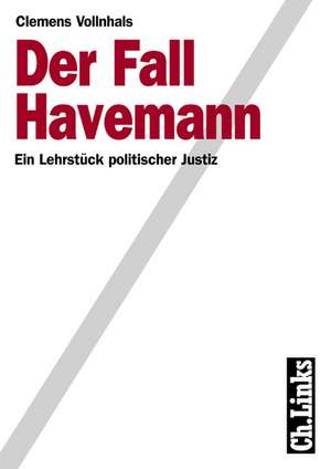 Der Fall Havemann de Clemens Vollnhals