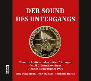 Der Sound des Untergangs de Hans-Hermann Hertle