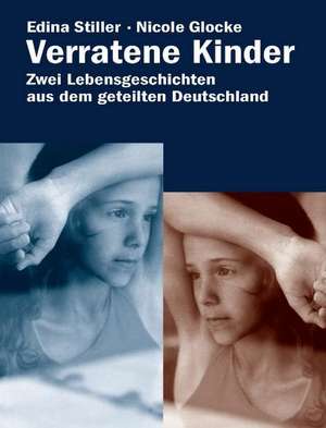 Verratene Kinder de Nicole Glocke