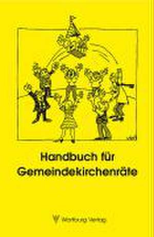 Handbuch für Gemeindekirchenräte de Steffen Reuter