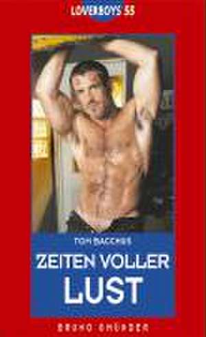 Zeiten voller Lust de Tom Bacchus