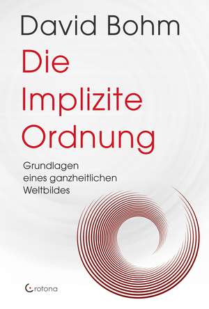 Die Implizite Ordnung de David Bohm