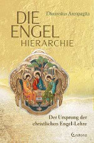 Die Engel-Hierarchie de Dionysius Areopagita