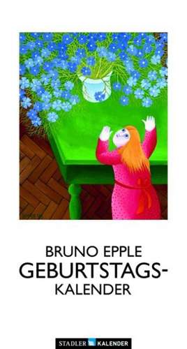 Bruno Epple Geburtstagskalender de Bruno Epple