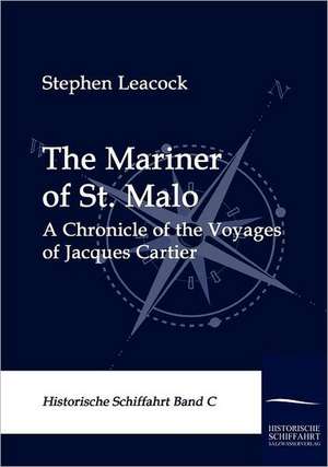 The Mariner of St. Malo de Stephen Leacock