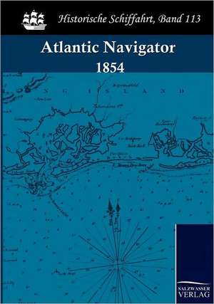 The Atlantic Navigator de Anonym Anonym