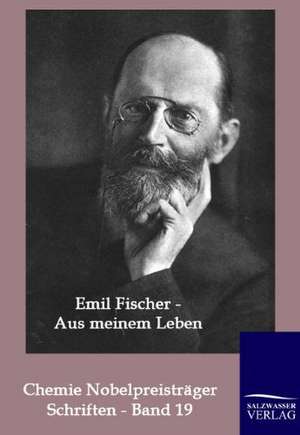 Aus meinem Leben de Emil Fischer