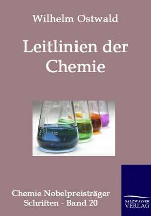 Leitlinien der Chemie de Wilhelm Ostwald